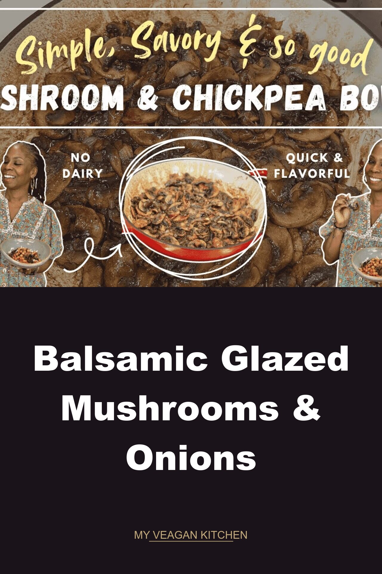 Balsamic Glazed Mushrooms & Onions